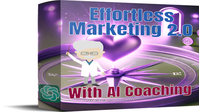 Effortless Marketing 2.0