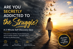 Quiz – Are You Addicted To Struggl...